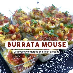 Burrata mousse with yellow tomatos and fresh oregano